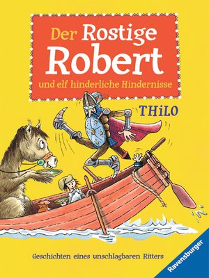cover image of Der Rostige Robert und elf hinderliche Hindernisse